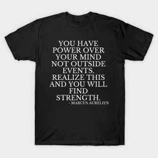 You have the power, not events! T-Shirt